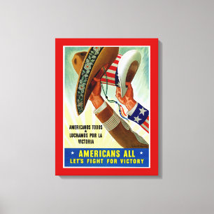 Americans All ~ Let's Fight for Victory Canvas Print