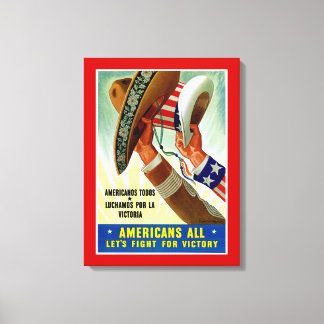 Americans All ~ Let's Fight for Victory Canvas Print