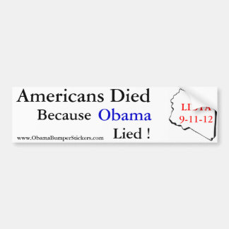 Americans Died When Obama Lied Bumper Sticker