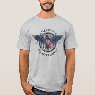 Americans Do Not Comply t-shirt