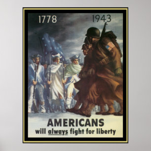 Americans Will Always Fight For Freedom Poster