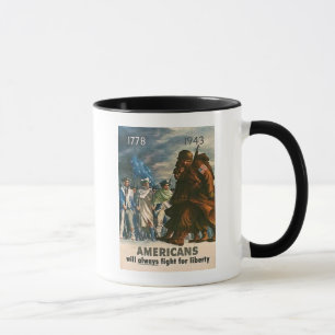 Americans Will Always Fight for Liberty Mug