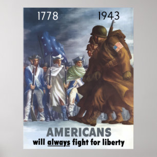 Americans Will Always Fight For Liberty Poster