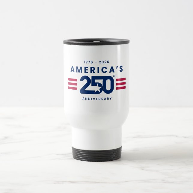 America's 250th Anniversary Travel Mug (Center)