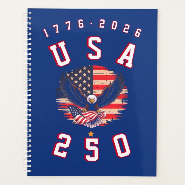 America's 250th Anniversary USA 250 1776 2026 Planner (Front)