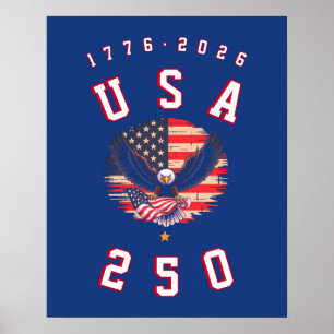 America's 250th Anniversary USA 250 1776 2026 Poster
