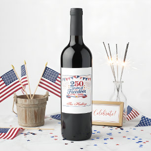 America's 250th Anniversary Wine Label