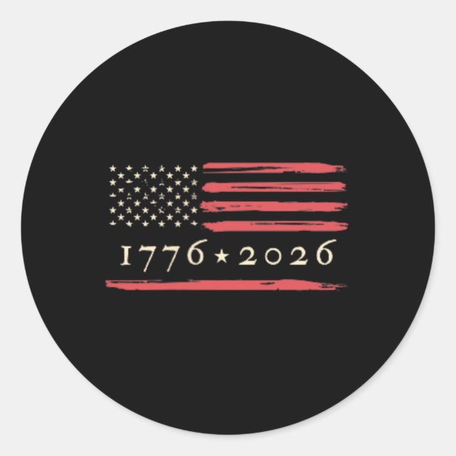 America's 250th Birthday 1776-2026 Usa Flag 250 Ye Classic Round Sticker (Front)
