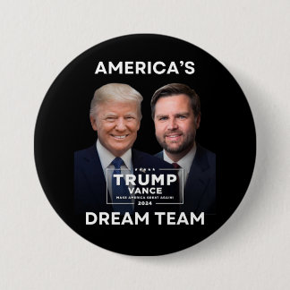 America's Dream Team 2024 Trump Political Button