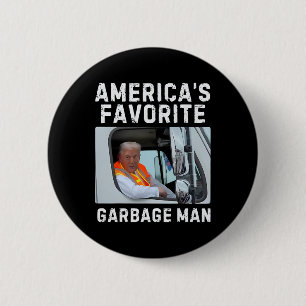 America's Favorite Garge Man Trump Garge Truck 6 Cm Round Badge