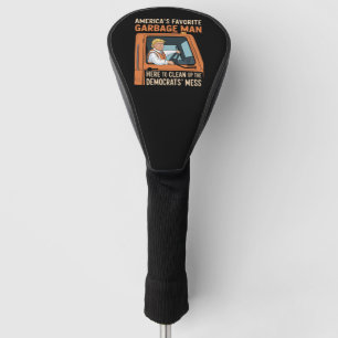 America's Favourite Garbage Man Trump 45 47 USA Golf Head Cover