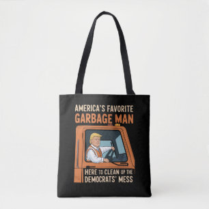 America's Favourite Garbage Man Trump 45 47 USA Tote Bag