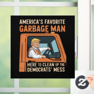America's Favourite Garbage Man Trump 45 47 USA Window Cling