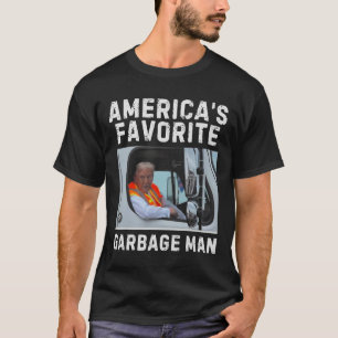 America's Favourite Garge Man Trump 2024 T-Shirt