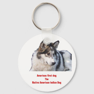 Americas first dogThe Native American Indian Dog Key Ring