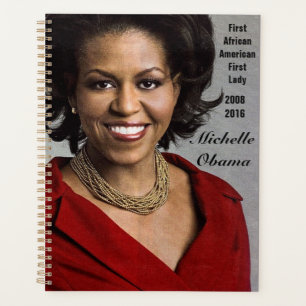 AMERICAS FIRST LADY, MICHELLE OBAMA PLANNER