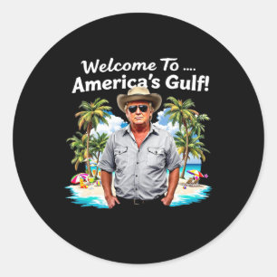 America's Gulf Trump 2025 Funny Presidential Classic Round Sticker