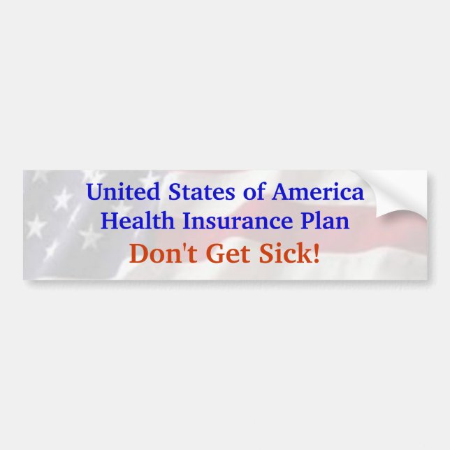 America's Health Insurance Plan Bumper Sticker (Front)
