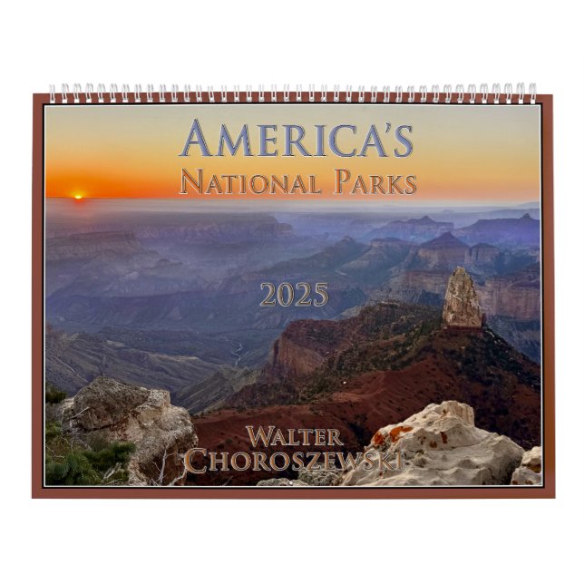 America's National Parks by Walter Choroszewski Calendar (Cover)