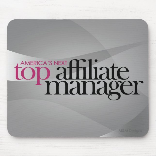 America's Next Top Affiliate Manager Mouse Mat (Front)