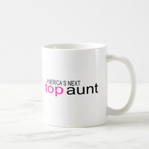 Americas Next Top Aunt Coffee Mug