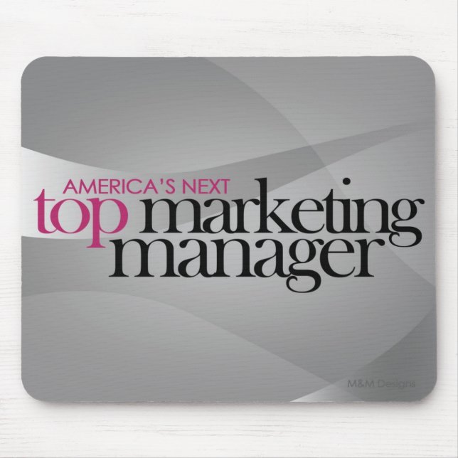 America's Next Top Marketing Manager Mouse Mat (Front)