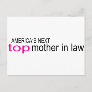 Americas Next Top Mother In Law Postcard