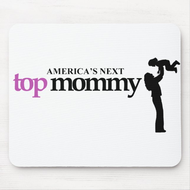 Americas Next Top Mummy Mouse Mat (Front)