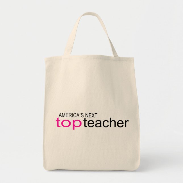 Americas Next Top Teacher Tote Bag (Front)