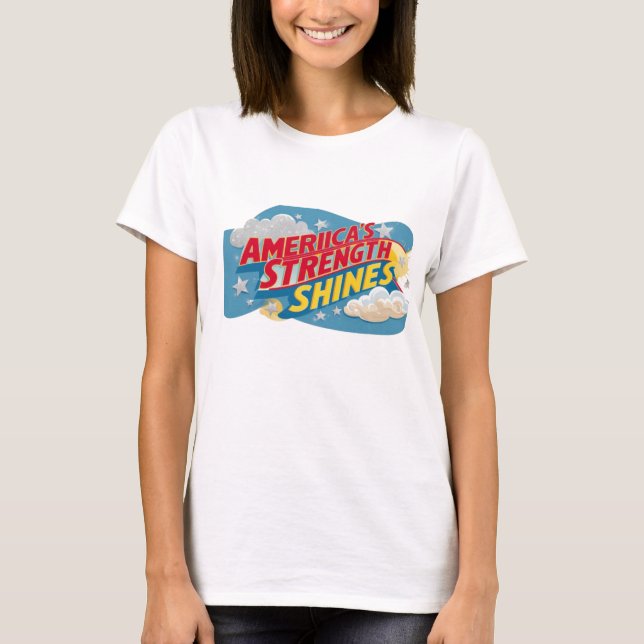  America's Strength Shines T-Shirt (Front)