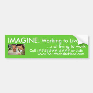 AmeriPlan Working to Live Bumper Sticker