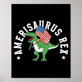 Amerisaurus rex independence america usa 4th of poster