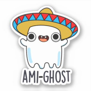 Ami-ghost Funny Halloween Mexican Ghost Pun