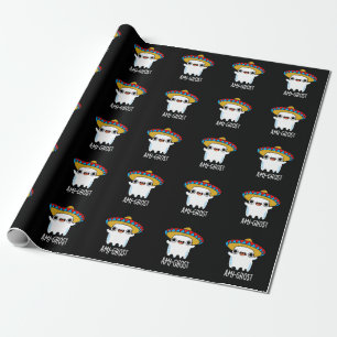 Ami-ghost Funny Mexican Ghost Pun Dark BG Wrapping Paper