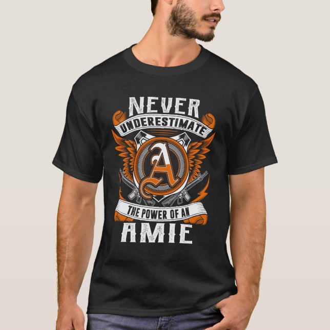 AMIE - Never Underestimate Personalised T-Shirt (Front)