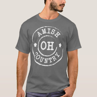 Amish Country OH  Ohio  T-Shirt