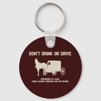 Amish - dont drink or drive key ring