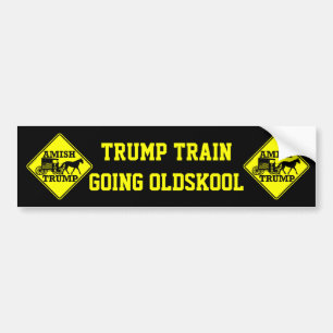 Amish For Trump Funny Trump Train Going Oldskool Bumper Sticker