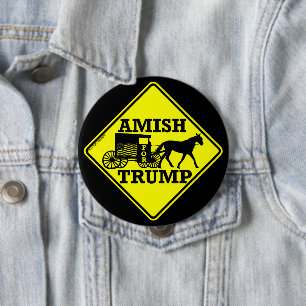 Amish For Trump Unique Collectable Political 10 Cm Round Badge