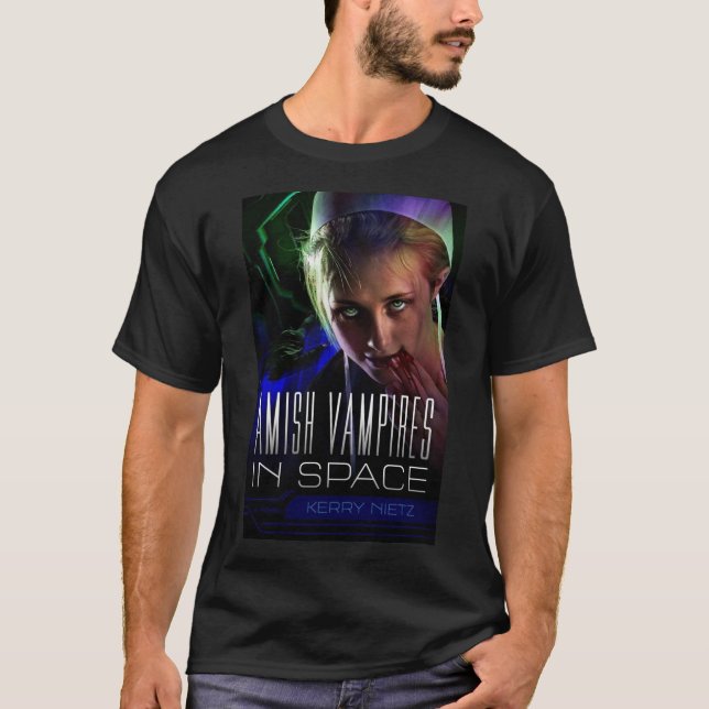 Amish Vampires in Space T-Shirt (Front)