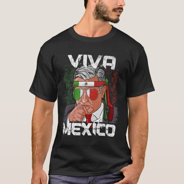AMLO Viva Mexico Dia De Independencia Camiseta Gif T-Shirt (Front)