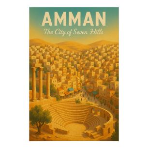 AMMAN – The City of Seven Hills Poster