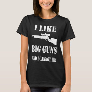 Ammo Gun I like big guns saying 2 T-Shirt