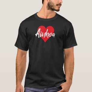 Amo A Ainhoa Primer Nombre Yo Corazón T-Shirt