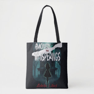 Among the Whisperings Tote Bag
