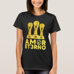 Amor Et3rno America Tricampeon  T-Shirt