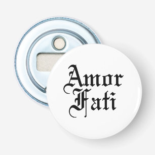 Amor Fati - Love Of Fate Bottle Opener