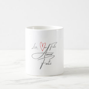 Amor Fati - Love Our Fate Coffee Mug