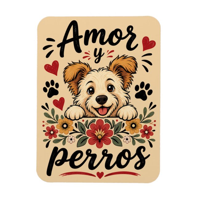 Amor y Perros Funny Dog Lover Design Magnet (Vertical)