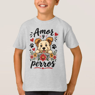 Amor y Perros Funny Dog Lover Design T-Shirt